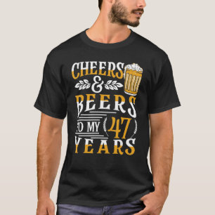 T-shirt Salutations Et Bières À Mes 47 Ans 47ème Anniversa