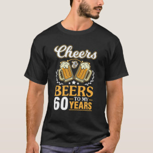 T-shirt Salutations Et Bières À Mes 60 Anniversaires Heure
