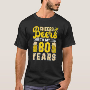 T-shirt Salutations Et Bières À Mes 80 Ans 80ème Anniversa