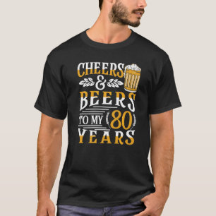 T-shirt Salutations Et Bières À Mes 80 Ans 80ème Anniversa