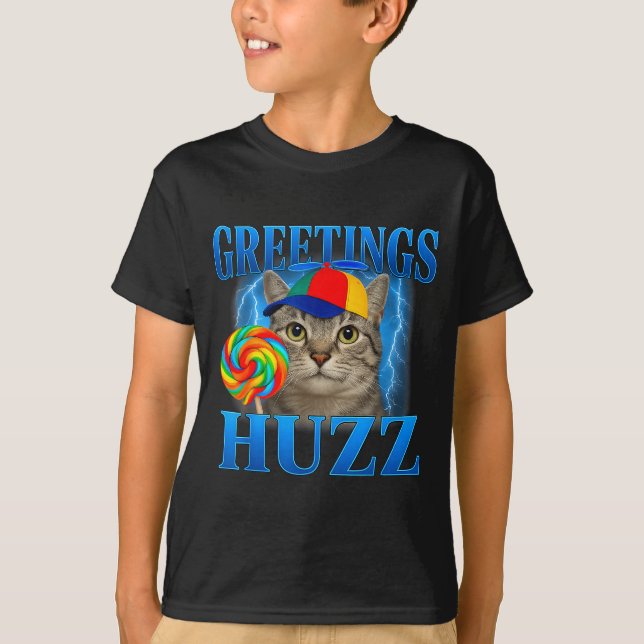 T-shirt Salutations Huzz drôle de conception de mème de ch (Devant)