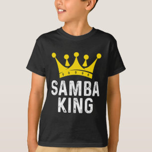 T-shirt Samba King Samba Danseuse Danser Cadeau Pour Salle