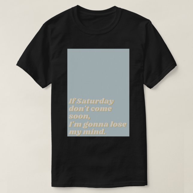 T-shirt Samedi par Sam Fender lyric. (Design devant)