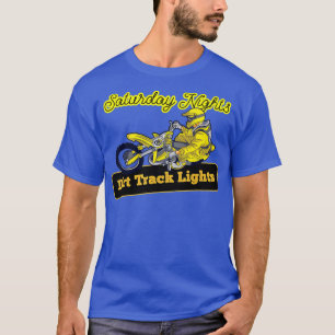 T-shirt Samedi Soirées Dirt Track Lights Motocross Dirt B
