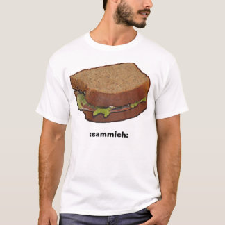 T-shirt : sammich :