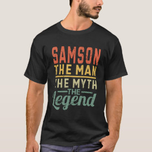 T-shirt Samson The Man The Myth The Legend Nom Samson
