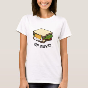 T-shirt Sandwich au jambon Funny Hamster Pun