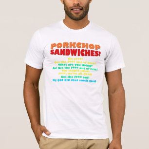 T-shirt Sandwichs à Porkchop !