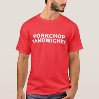 T-SHIRT SANDWICHS À PORKCHOP