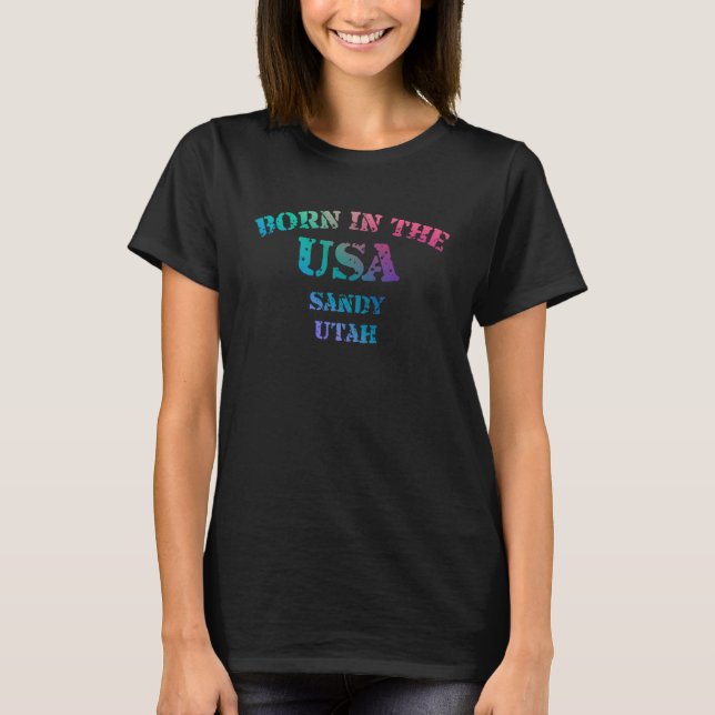 T-shirt Sandy Utah et Born aux Etats-Unis en détresse (Devant)