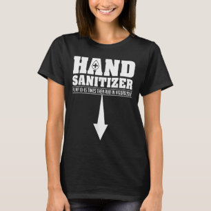 T-shirt Sanitizer à la main Funny Sarcastique Adulte Humou