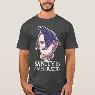 T-shirt Sanity surfait Allan Poe Funny Littérature Gi