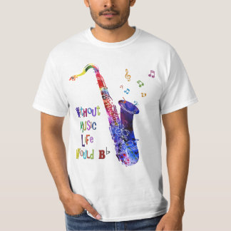 T-shirt Sans Musique, la vie sera plate | Chemises Sax T