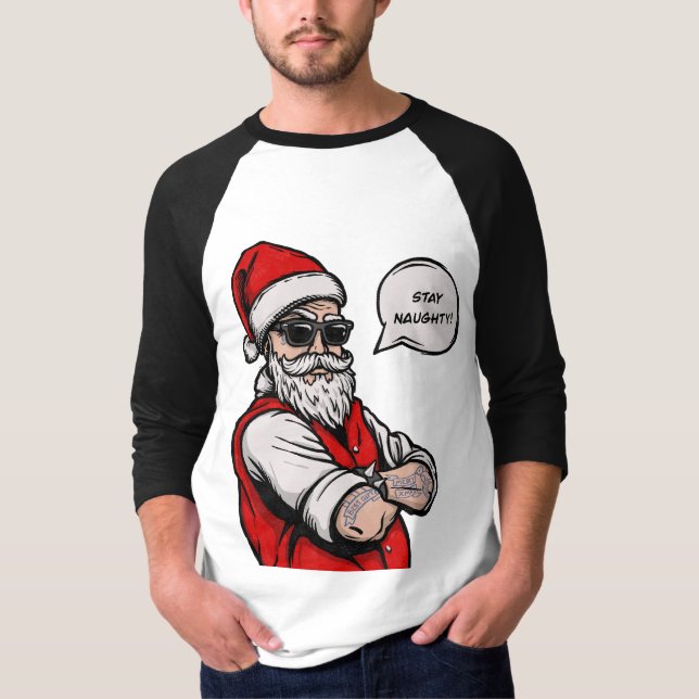 T-shirt Santa Claus Restez coquin Noël drôle (Devant)