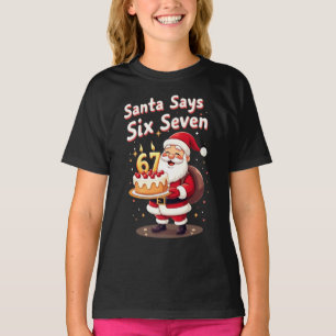T-shirt Santa dit Six Sept Meme – Drôle de Père Noël tenan