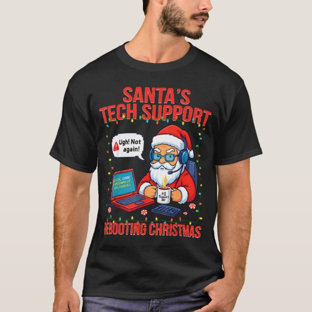 T-shirt Santa Rebooting Support Engineer s Tech Humor (Devant)