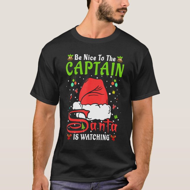 T-shirt Santa Xmas Pajamas Be Nice To The Captain Christma (Devant)