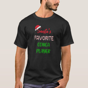 T-shirt Santas Favori Conga Player Funny conga Christma