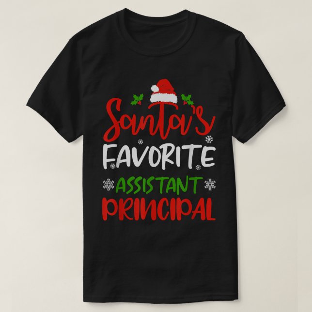 T-shirt Santa's Favorite Assistant Principal Funny Christm (Design devant)