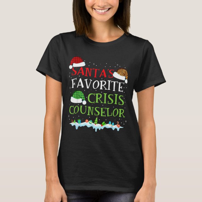 T-shirt Santa's Favorite Crisis Counselor Fun Christmas  (Devant)
