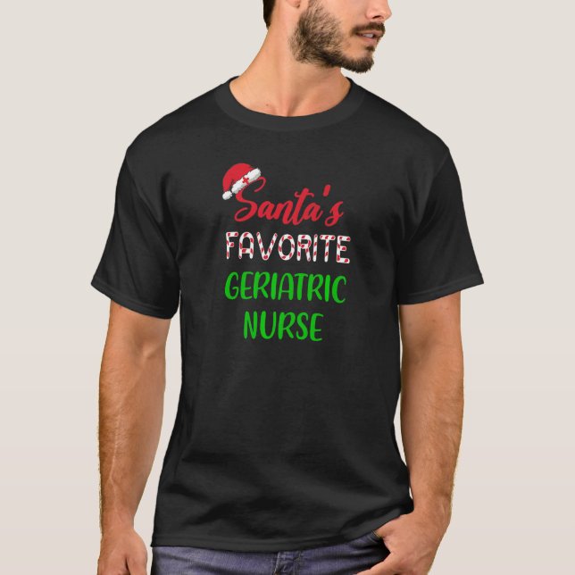 T-shirt Santas Favorite Geriatric Nurse   Chritsmas (Devant)