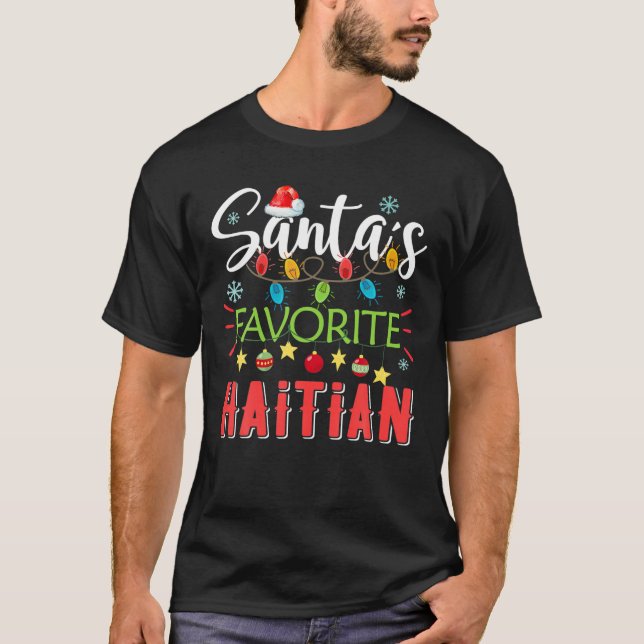 T-shirt Santa's Favorite Haitian Xmas Light Santa Hat Chri (Devant)
