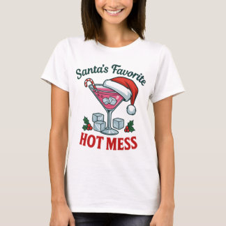 T-shirt Santa's Favorite Hot Mess Glam Sassy Holiday