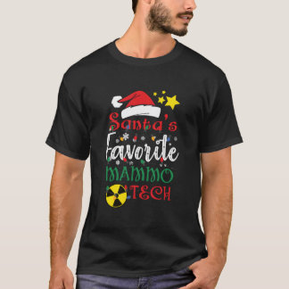 T-shirt Santa'S Favorite Mammo Tech Mammography