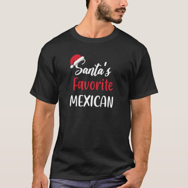 T-shirt Santas Favorite Mexican   Christmas   Xmas pajama (Devant)