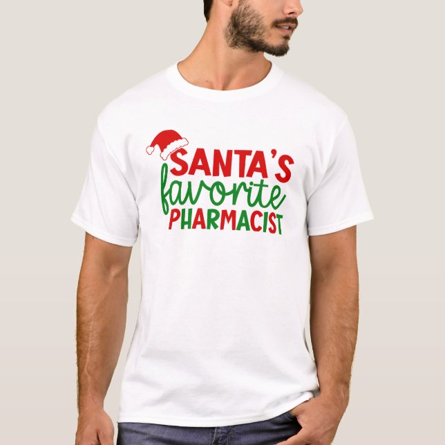 T-shirt Santa's Favorite Pharmacist (Devant)
