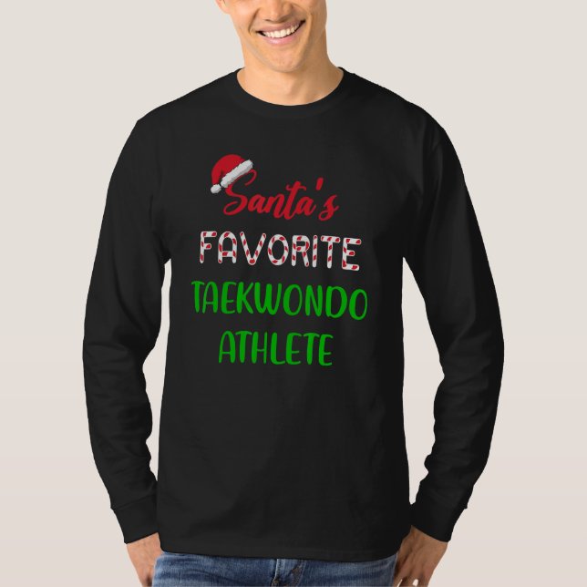 T-shirt Santas Favorite Taekwondo Athlete   Taekwondo Chri (Devant)