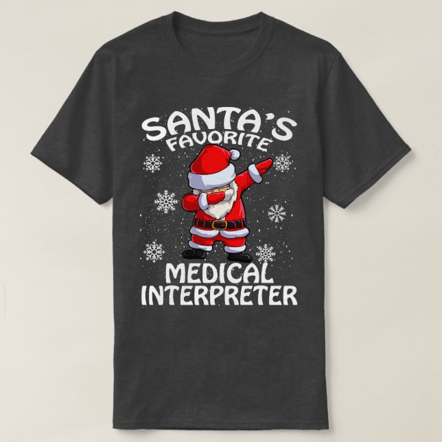 T-shirt Santas Interprète Médicale favori Noël (Design devant)