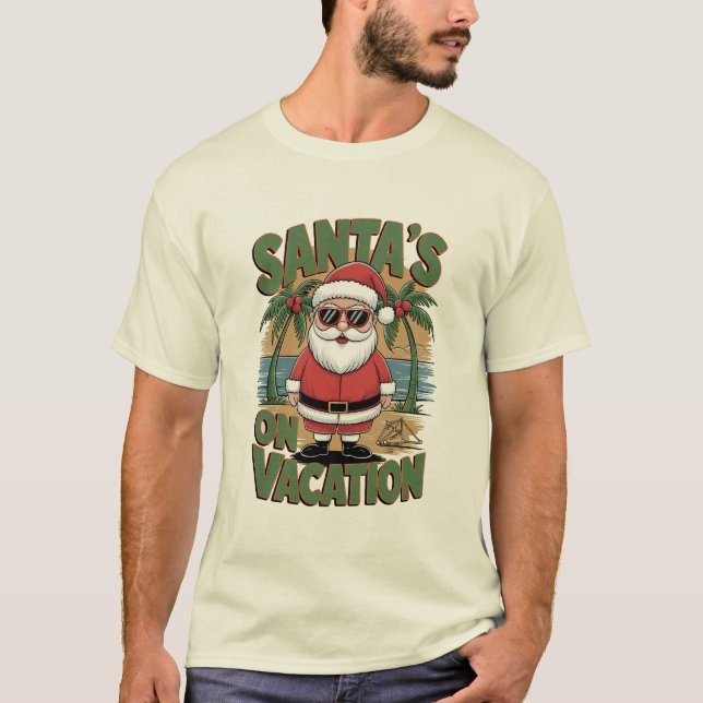 T-shirt Santa's on vacation Christmas (Devant)