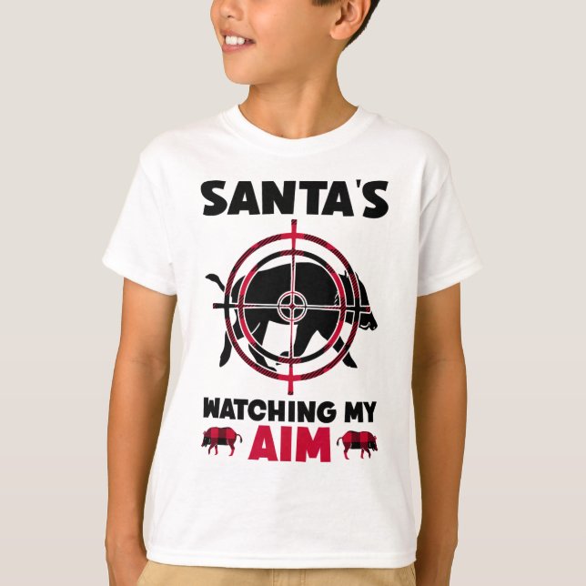 T-shirt Santa's Watching My Aim - Boar Hog Hunting  (Devant)