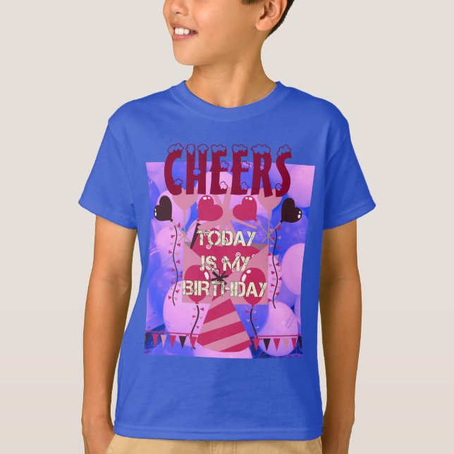 T-shirt Santé! Joyeux anniversaire Aujourd'hui est mon ann (Devant)
