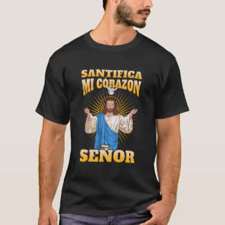 T-shirt Santifica Mi Corazã“N Seã‘Or