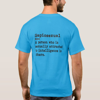 T-shirt Sapiosexuel : Manche courte