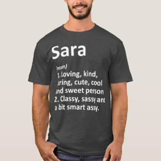 T-shirt SARA Définition Nom personnalisé Amusant Anniversa