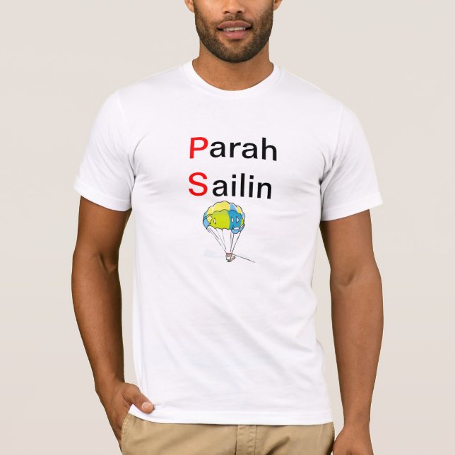 T-shirt Sarah Pailin, ou Para Sailin (Devant)