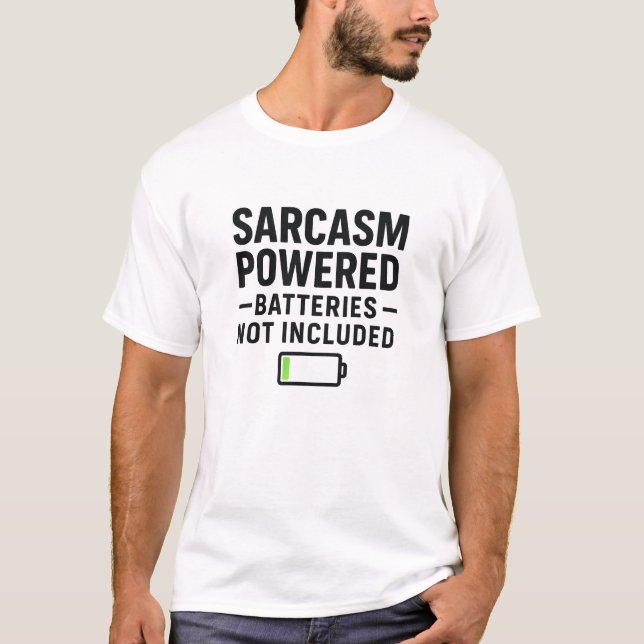 T-shirt Sarcasm Powered Black Battery Typography (Devant)
