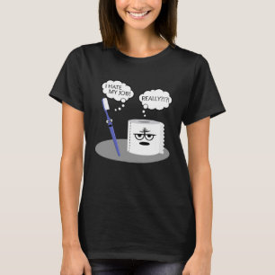 T-shirt Sarcasme Je Déteste Mon Travail Vraiment Toothbrus