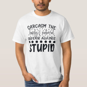 T-shirt Sarcasme Les Gardes Défense Naturelle Contre Stupi