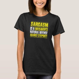 T-shirt Sarcasme Lifesaver