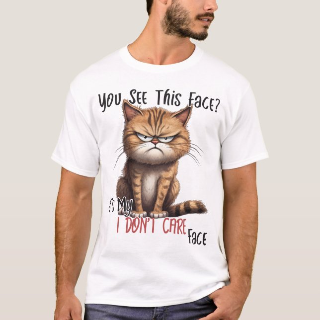 T-shirt Sarcastic Funny Grumpy Chat Je ne m'en soucie pas (Devant)