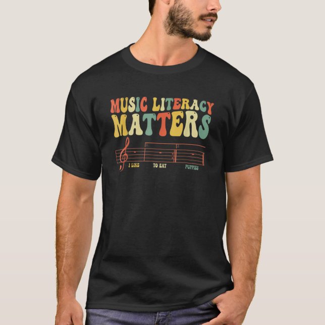 T-shirt Sarcastic Music Literacy Matters I Like To Eat Pup (Devant)