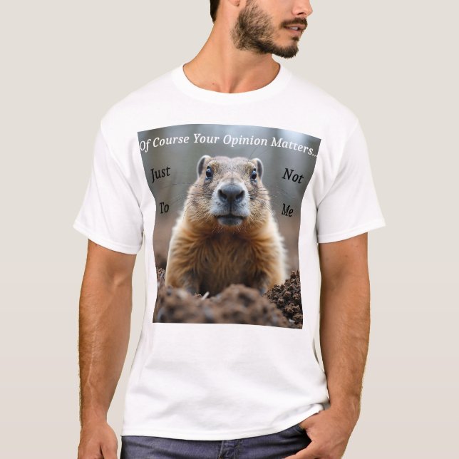 T-shirt sarcastic Your opinion matters (Devant)