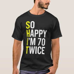 T-shirt Sarcastique 70 ans B jour 70e anniversaire Gag Gif