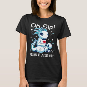 T-shirt Sarcastique Axolotl Humour Vin Cute Axolotl