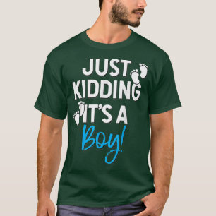 T-shirt Sarcastique Baby Genre Révèle Teal Just Kidding It