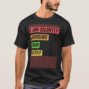 T-shirt Sarcastique Je Juge Silencieusement Vos Citations 